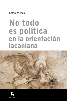 NO TODO ES POLTICA EN ORIENTACIN LACANIANA