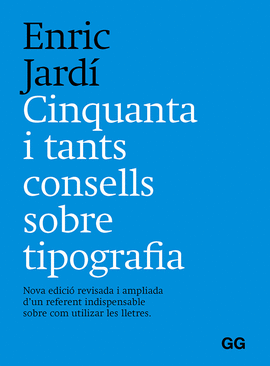 CINQUANTA Y TANTS CONSELLS SOBRE TIPOGRAF�A