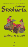 LE PR�NCIPE SIDDHARTA I. LA FUGA DE PALACIO
