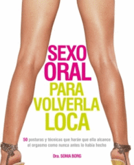 SEXO ORAL PARA VOLVERLA LOCA