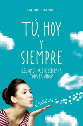 TU HOY Y SIEMPRE