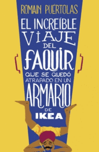 EL INCREIBLE VIAJE DEL FAQUIR QUE S