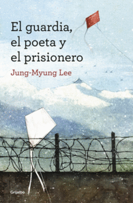 EL GUARDIA EL POETA Y EL PRISIONERO