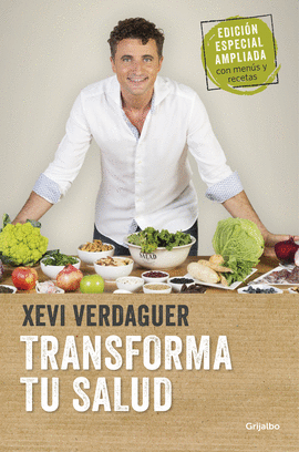 TRANSFORMA TU SALUD  (EDICI�N AMPLIADA)