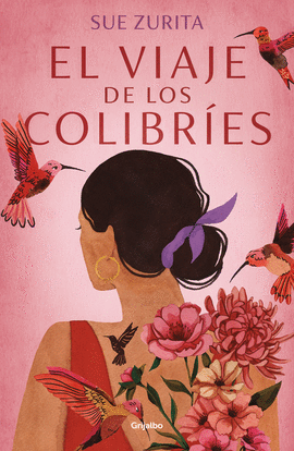 EL VIAJE DE LOS COLIBR�ES