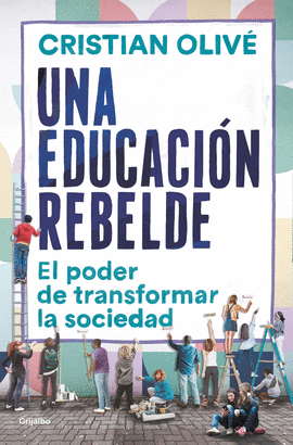 UNA EDUCACIN REBELDE