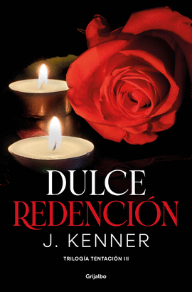 DULCE REDENCIN (TRILOGA TENTACIN 3)