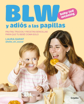 BABY-LED WEANING Y ADI�S A LAS PAPILLAS