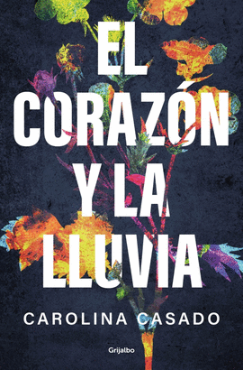 EL CORAZN Y LA LLUVIA
