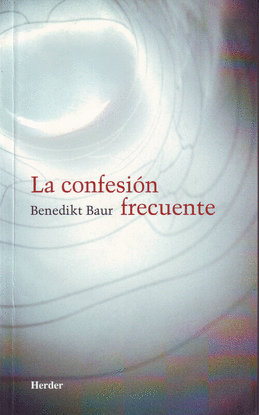 LA CONFESI�N FRECUENTE