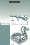 EPISTEMOLOG�A GENERAL O CR�TICA DEL CONOCIMIENTO