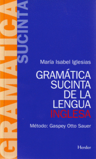 GRAMATICA SUCINTA DE LA LENGUA INGLESA