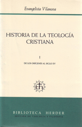 HISTORIA DE LA TEOLOG�A CRISTIANA
