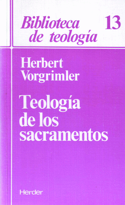 TEOLOG�A DE LOS SACRAMENTOS