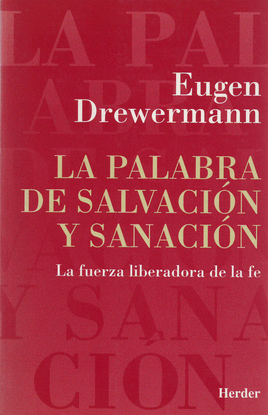 LA PALABRA DE SALVACI�N Y SANACI�N
