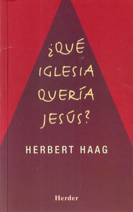 �QU� IGLESIA QUER�A JES�S