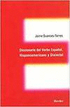 DICCIONARIO DEL VERBO ESPANOL, HISPANOAMERICANO Y DIALECTAL