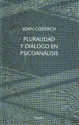 PLURALIDAD Y DI�LOGO EN PSICOAN�LISIS