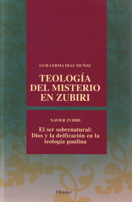 TEOLOG�A DEL MISTERIO EN ZUBIRI