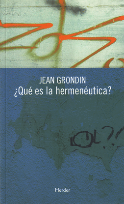 �QU� ES LA HERMEN�UTICA