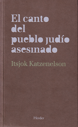 EL CANTO DEL PUEBLO JUD�O ASESINADO