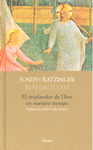EL RESPLANDOR DE DIOS EN NUESTRO TIEMPO