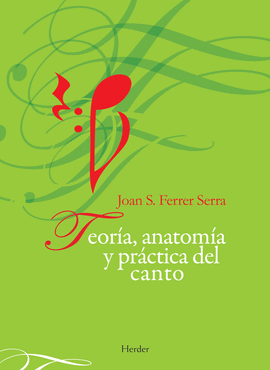 TEOR�A, ANATOM�A Y PR�CTICA DEL CANTO
