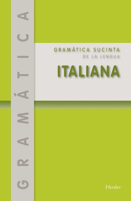 GRMATICA SUNCITA DE LA LENGUA ITALIANA