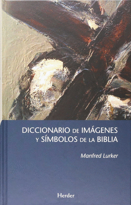 DICCIONARIO DE IM�GENES Y S�MBOLOS DE LA BIBLIA