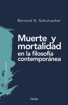 MUERTE Y MORTALIDAD EN LA FILOSOF�A CONTEMPOR�NEA