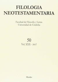 FILOLOGIA NEOTESTAMENTARIA N� 50. VOL XXX - 2017