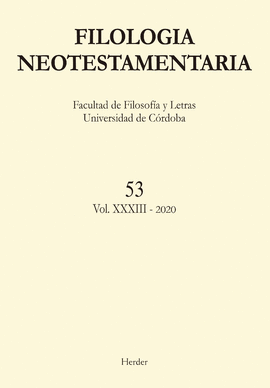 FILOLOG�A NEOTESTAMENTARIA. N� 53. VOL. XXXIII - 2020