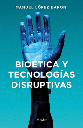 BIOTICA Y TECNOLOGAS DISRUPTIVAS