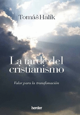 LA TARDE DEL CRISTIANISMO