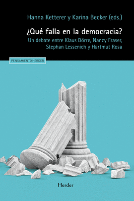 �QU� FALLA EN LA DEMOCRACIA?