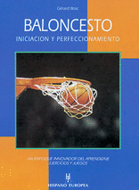 BALONCESTO. INICIACI�N Y PERFECCIONAMIENTO