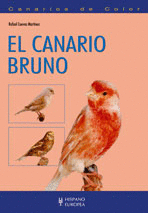 EL CANARIO BRUNO (CANARIOS DE COLOR)