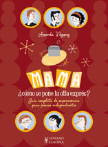 MAM�, �C�MO SE PONE LA OLLA EXPR�S?