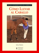 CMO LLEVAR AL CABALLO (GUAS FOTOGRFICAS DEL CABALLO)