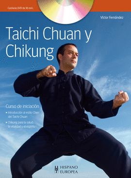 TAICHI CHUAN Y CHIKUNG