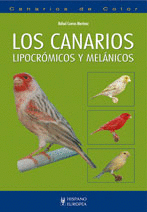LOS CANARIOS LIPOCRMICOS Y MELNICOS