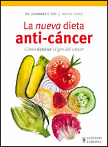 LA NUEVA DIETA ANTI-C�NCER
