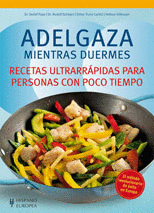 ADELGAZA MIENTRAS DUERMES RECETAS ULTRARRAPIDAS PA