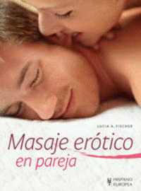 MASAJE ERTICO EN PAREJA