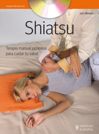 SHIATSU TERAPIA MANUAL JAPONESA PARA CUIDAR TU SAL