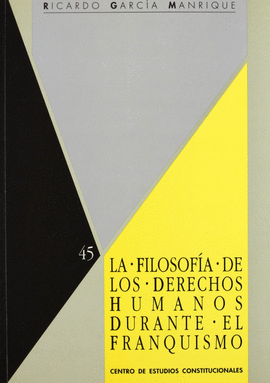 LA FILOSOFA DE LOS DERECHOS HUMANOS DURANTE EL FRANQUISMO (1939-1975)