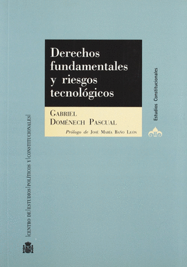 DERECHOS FUNDAMENTALES Y RIESGOS TECNOL�GICOS