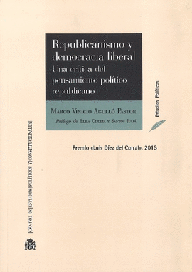 REPUBLICANISMO Y DEMOCRACIA LIBERAL. UNA CRTICA DEL PENSAMIENTO