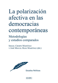 LA POLARIZACI�N AFECTIVA EN LAS DEMOCRACIAS CONTEMPORANEAS