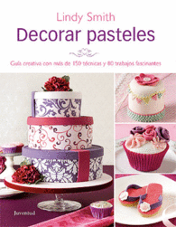 DECORAR PASTELES GUIA CREATIVA CON